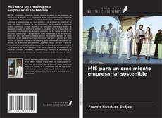 MIS para un crecimiento empresarial sostenible的封面