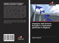 Capa do livro de Impegno dell'Unione Europea e istituzioni politiche in Nigeria 