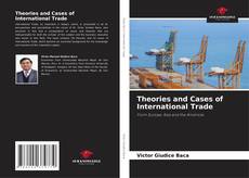 Borítókép a  Theories and Cases of International Trade - hoz