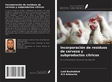 Incorporación de residuos de cerveza y subproductos cítricos的封面