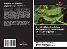 Buchcover von Sustainable and sustainable management in the production of Cratylia argentea
