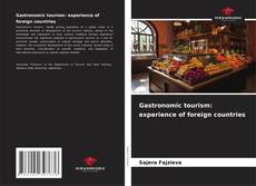 Buchcover von Gastronomic tourism: experience of foreign countries