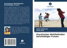 Bookcover of Psychisches Wohlbefinden berufstätiger Frauen