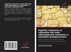 Buchcover von Aspekty związane ze zdrowiem dla osób odbywających szkolenie w zawodzie pielęgniarskim
