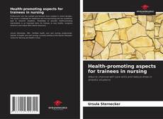 Buchcover von Health-promoting aspects for trainees in nursing