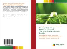 Bookcover of Plantas Medicinais Empregadas como Tratamento Alternativo na Paraíba