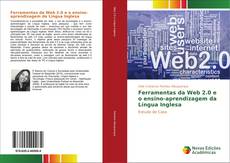 Borítókép a  Ferramentas da Web 2.0 e o ensino-aprendizagem da Língua Inglesa - hoz