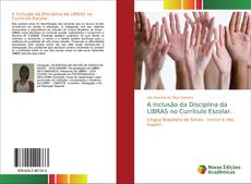 Capa do livro de A Inclusão da Disciplina da LIBRAS no Currículo Escolar. 