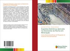 Buchcover von Espoleta Eletrônica Aplicada no Desmonte de Rocha em Mineração
