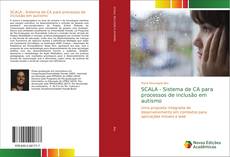 SCALA - Sistema de CA para processos de inclusão em autismo kitap kapağı