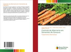 Controle de Alternaria em Sementes de Cenoura kitap kapağı