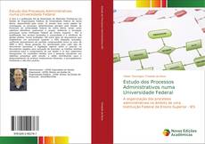 Bookcover of Estudo dos Processos Administrativos numa Universidade Federal