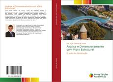Bookcover of Análise e Dimensionamento com Vidro Estrutural