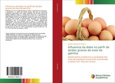 Copertina di Influencia da dieta no perfil de ácidos graxos de ovos de galinha