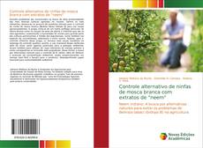 Portada del libro de Controle alternativo de ninfas de mosca branca com extratos de "neem"