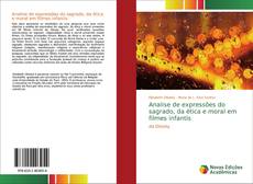 Bookcover of Analise de expressões do sagrado, da ética e moral em filmes infantis
