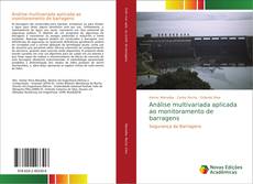 Buchcover von Análise multivariada aplicada ao monitoramento de barragens