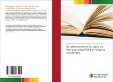 Capa do livro de Estabelecimento in vitro de Annona crassiflora e Annona squamosa 