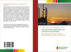 Portada del libro de Uso de biossurfactantes na indústria do petróleo