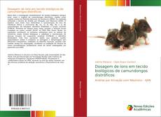 Bookcover of Dosagem de íons em tecido biológicos de camundongos distróficos