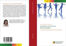 Bookcover of A política do Ciclo de Aprendizagem