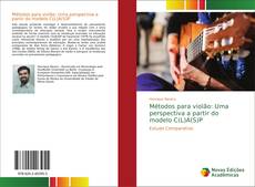 Copertina di Métodos para violão: Uma perspectiva a partir do modelo C(L)A(S)P