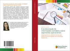 Bookcover of A evidenciação de informações contábeis sobre segmentos operacionais