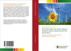 Contribuições do Leed, Aqua e Breeam para o Qualiverde Rio de Janeiro kitap kapağı