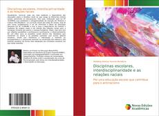 Portada del libro de Disciplinas escolares, interdisciplinaridade e as relações raciais