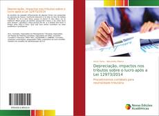 Bookcover of Depreciação, impactos nos tributos sobre o lucro após a Lei 12973/2014