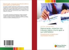 Borítókép a  Depreciação, impactos nos tributos sobre o lucro após a Lei 12973/2014 - hoz