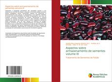 Portada del libro de Aspectos sobre armazenamento de sementes volume III