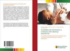 Portada del libro de Cuidados de familiares a crianças com doença falciforme