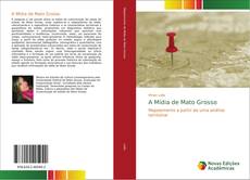 Portada del libro de A Mídia de Mato Grosso