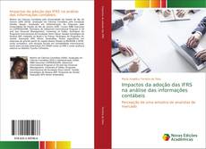 Impactos da adoção das IFRS na análise das informações contábeis kitap kapağı