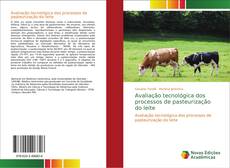 Capa do livro de Avaliação tecnológica dos processos de pasteurização do leite 