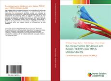 Couverture de Re-roteamento Dinâmico em Redes TCP/IP com MPLS Utilizando NS