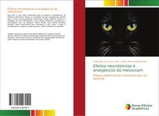 Portada del libro de Efeitos neurotóxicos e analgésicos do meloxicam