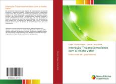 Interação Tripanosomatídeos com o Inseto Vetor kitap kapağı