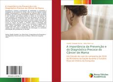 Portada del libro de A importância da Prevenção e do Diagnóstico Precoce do Câncer de Mama