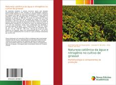 Portada del libro de Natureza catiônica da água e nitrogênio no cultivo de girassol