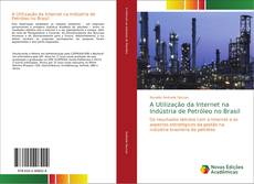 Borítókép a  A Utilização da Internet na Indústria de Petróleo no Brasil - hoz