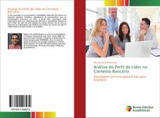 Análise do Perfil do Líder no Contexto Bancário kitap kapağı