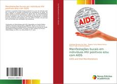 Portada del libro de Manifestações bucais em indivíduos HIV positivos e/ou com AIDS