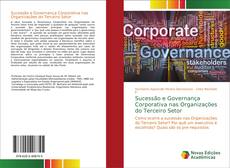 Bookcover of Sucessão e Governança Corporativa nas Organizações do Terceiro Setor