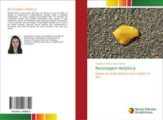 Bookcover of Reciclagem Asfáltica