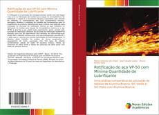 Portada del libro de Retificação do aço VP-50 com Mínima Quantidade de Lubrificante