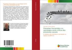 Florestan Fernandes e a sociologia como crítica dos processos sociais kitap kapağı