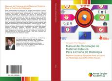 Manual de Elaboração de Material Didático Para o Ensino de Histologia的封面