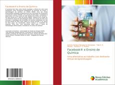 Bookcover of Facebook® e Ensino de Química